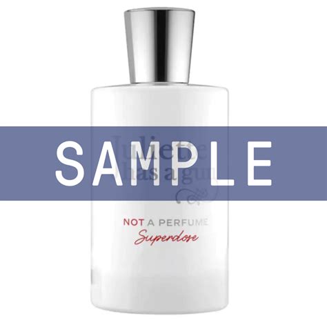 not a perfume superdose sample